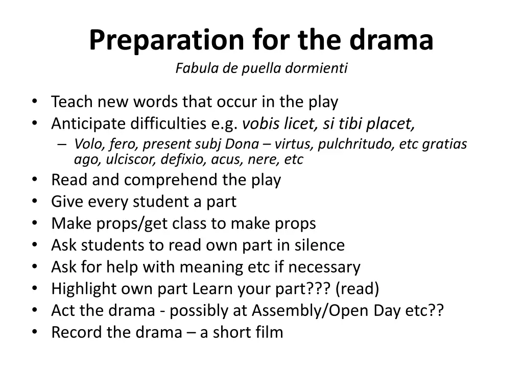 preparation for the drama fabula de puella