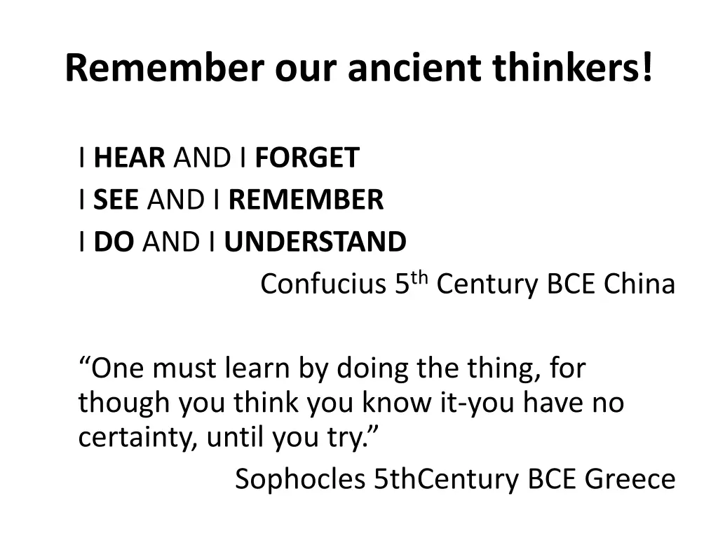 remember our ancient thinkers