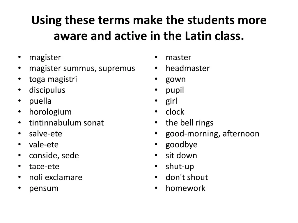 using these terms make the students more aware