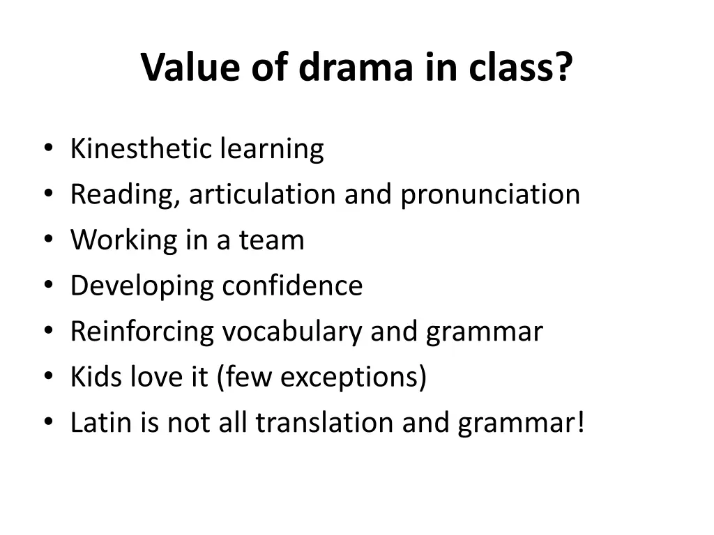 value of drama in class