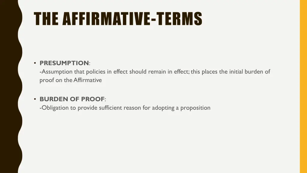 the affirmative terms