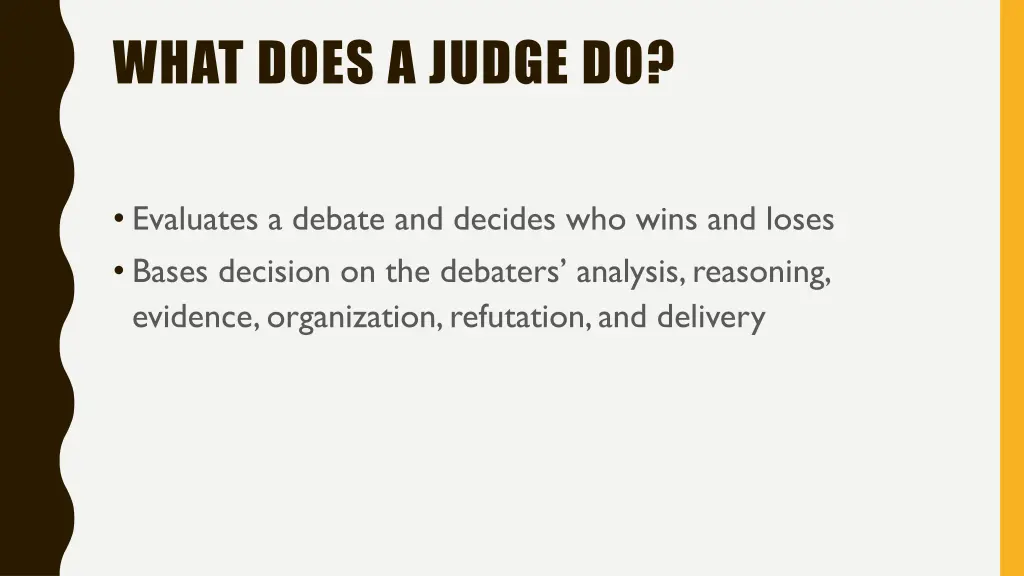 what does a judge do