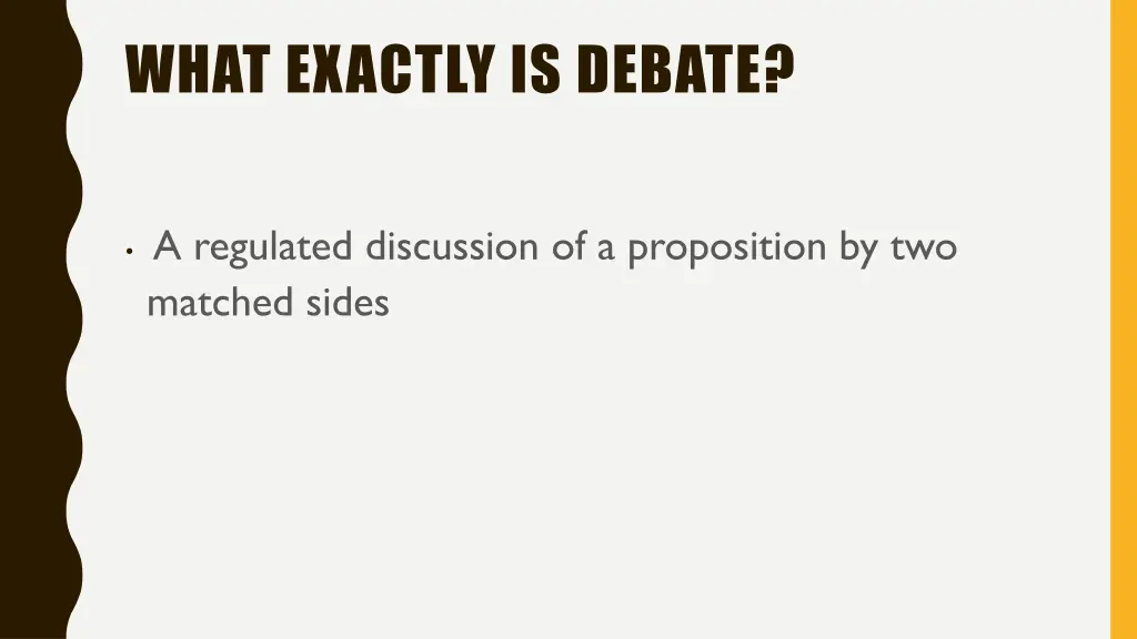 what exactly is debate