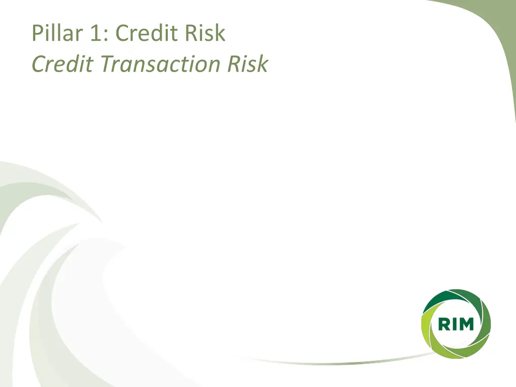 pillar 1 credit risk credit transaction risk