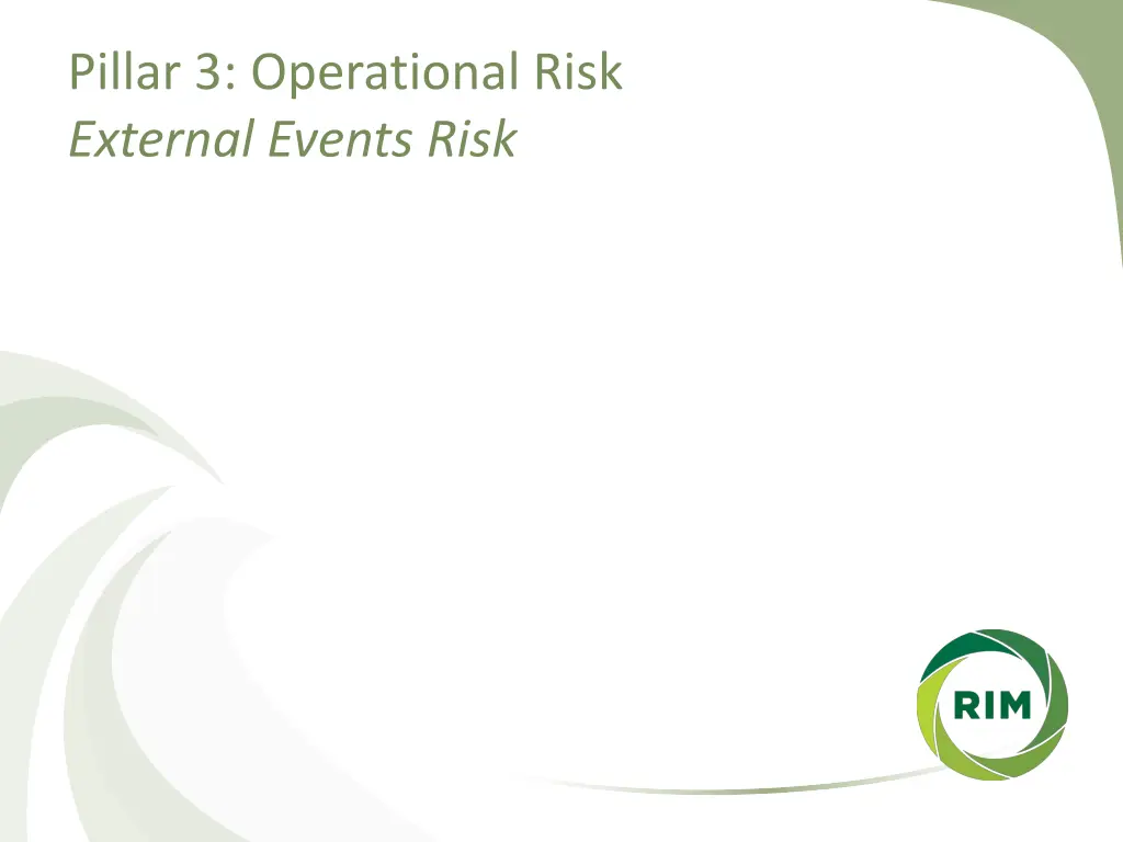 pillar 3 operational risk external events risk