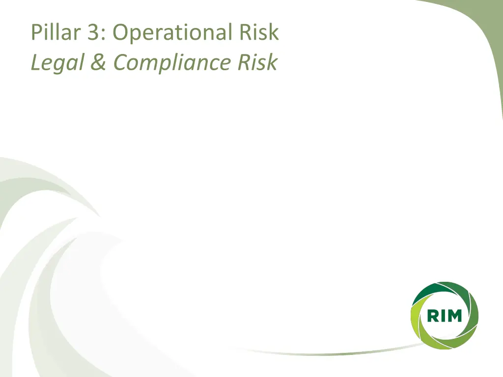 pillar 3 operational risk legal compliance risk