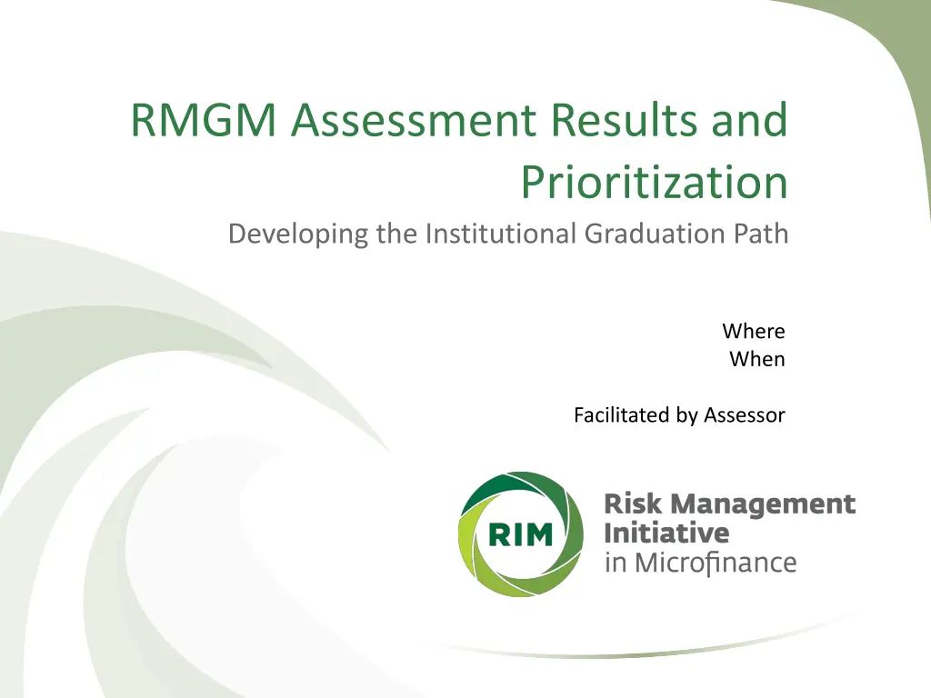 rmgm assessment results and