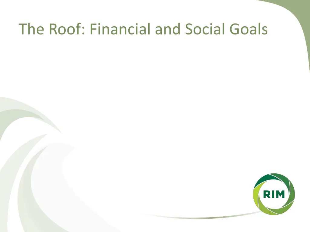 the roof financial and social goals