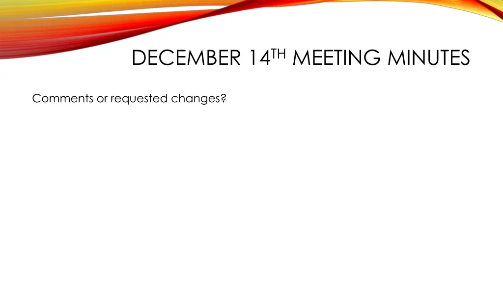 december 14 th meeting minutes