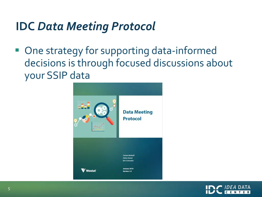 idc data meeting protocol