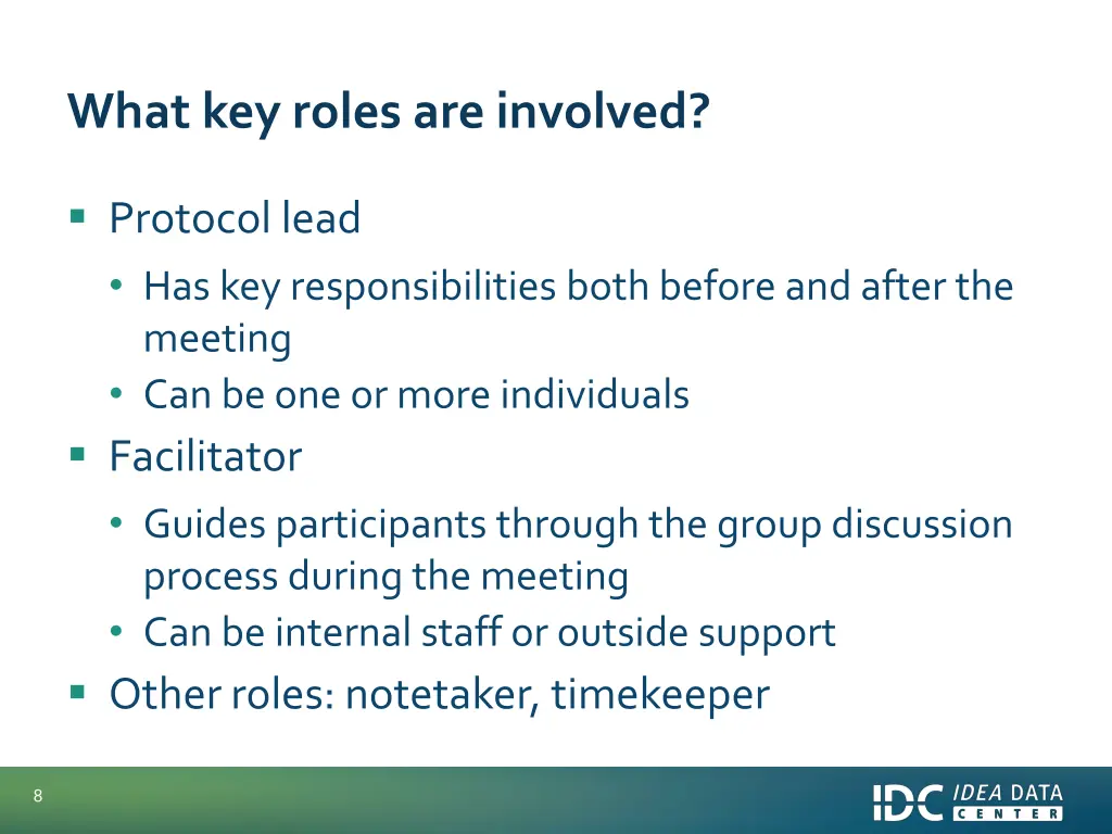 what key roles are involved