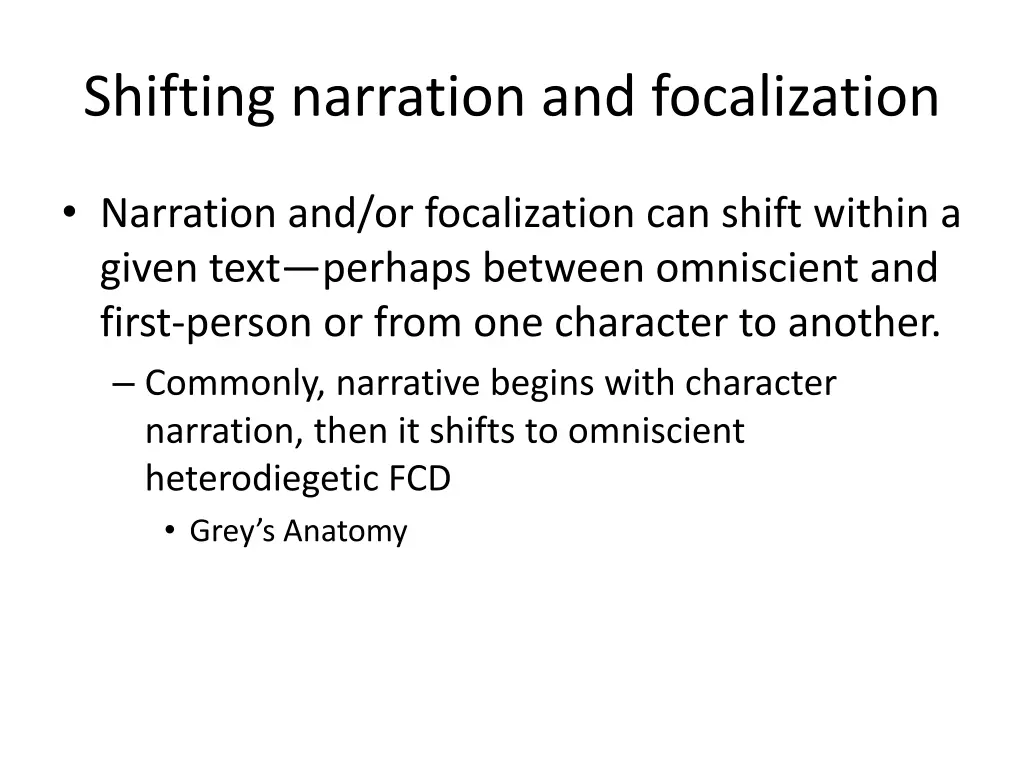 shifting narration and focalization