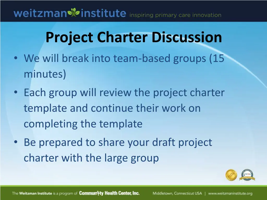 project charter discussion we will break into