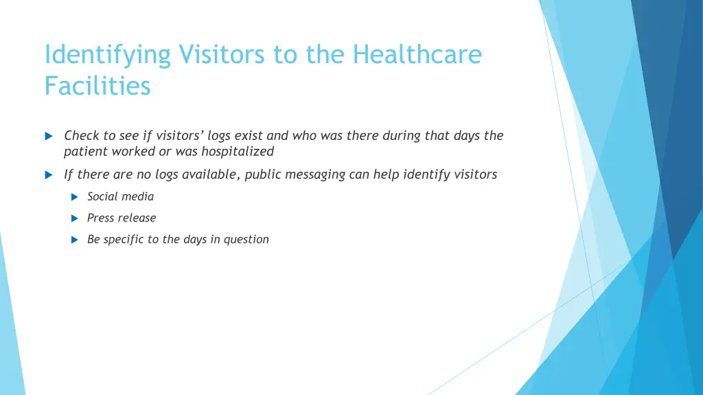 identifying visitors to the healthcare facilities