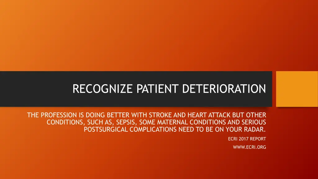 recognize patient deterioration