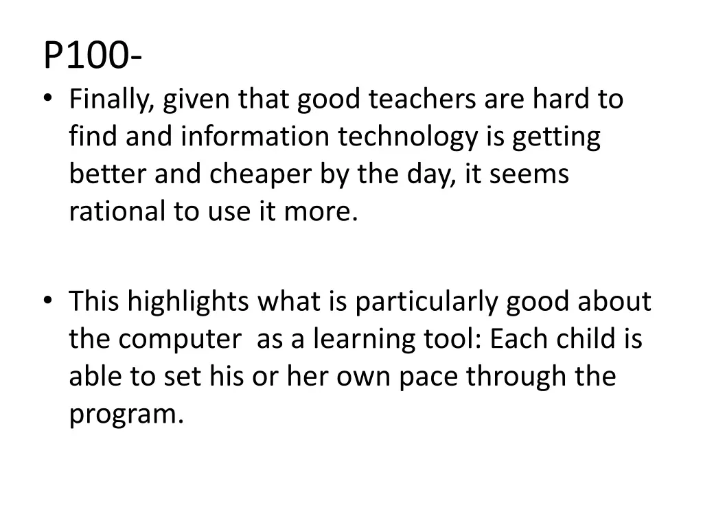 p100 finally given that good teachers are hard