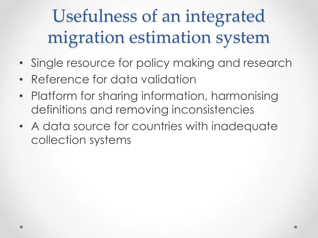 usefulness of an integrated migration estimation