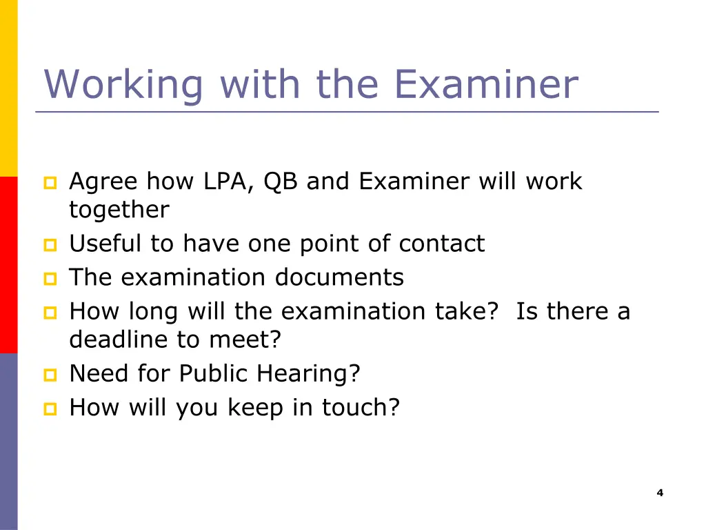 working with the examiner