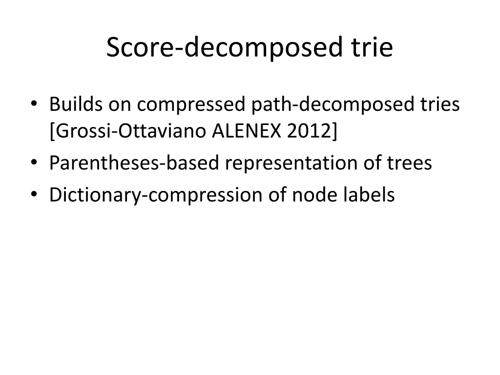 score decomposed trie