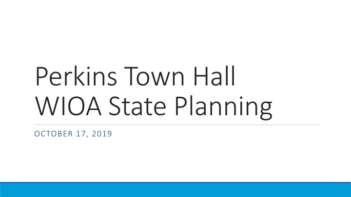 perkins town hall wioa state planning