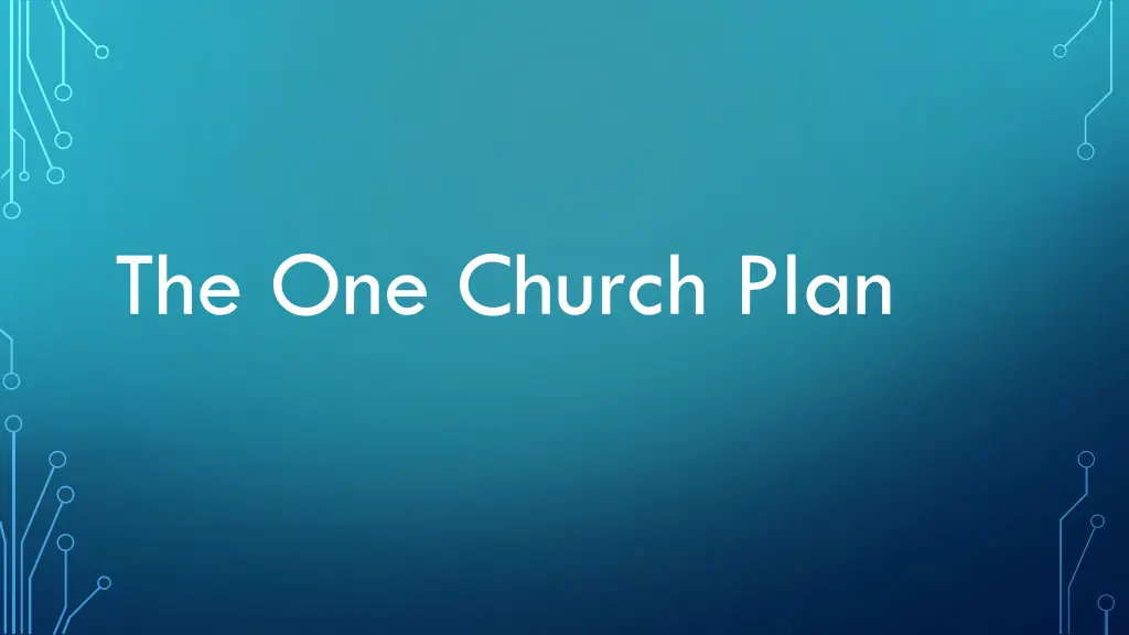 the one church plan