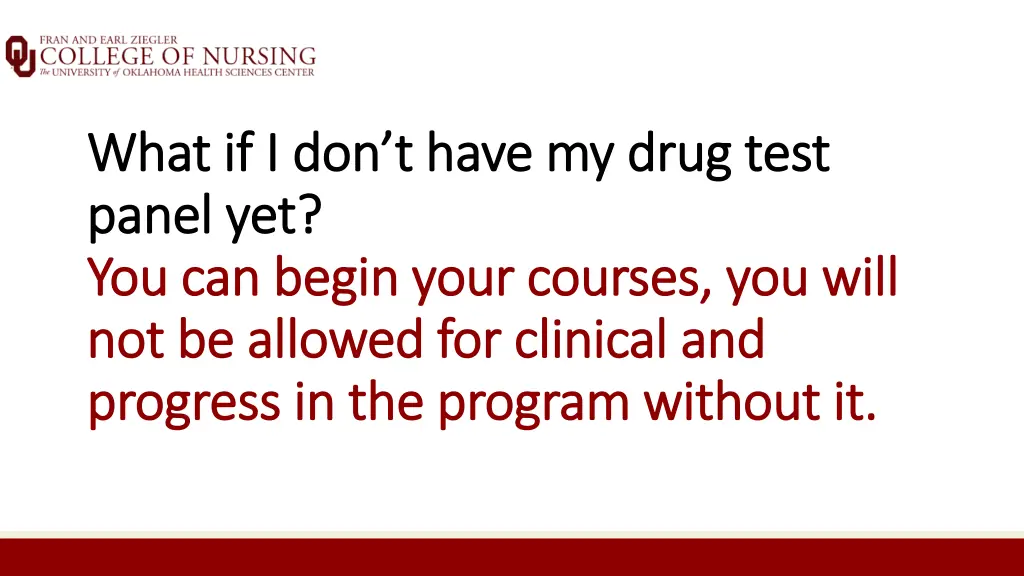 what if i don t have my drug test what