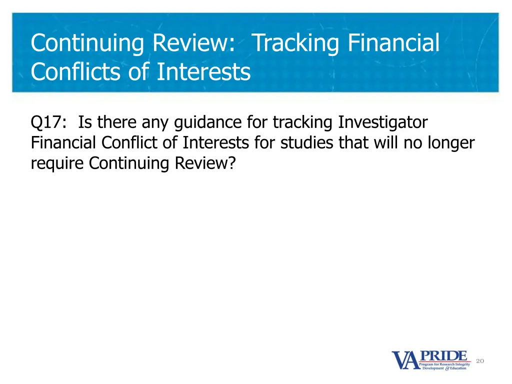 continuing review tracking financial conflicts