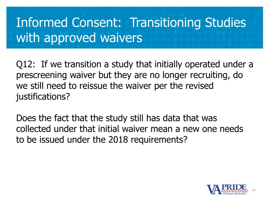 informed consent transitioning studies with