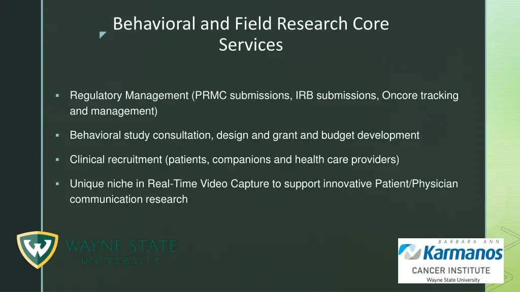 behavioral and field research core services