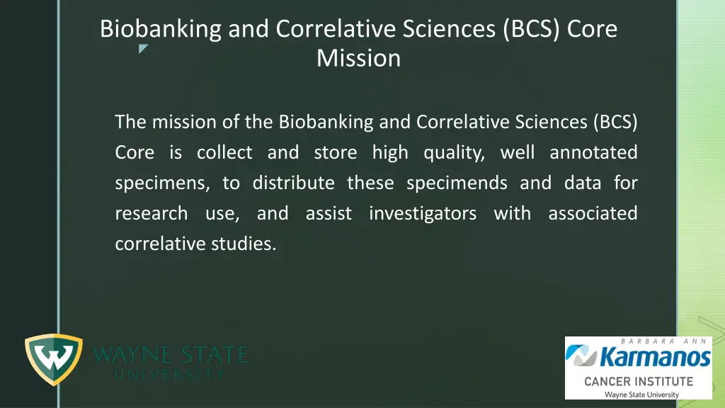 biobanking and correlative sciences bcs core 1