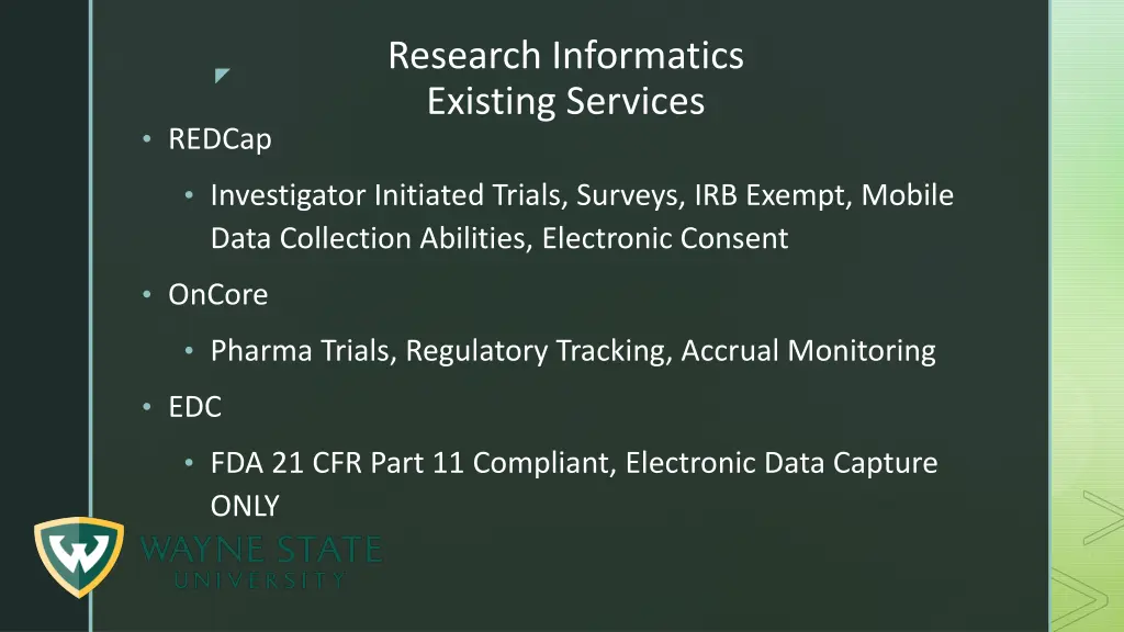 research informatics existing services