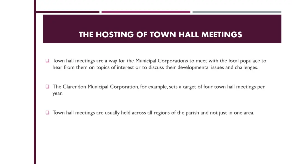 the hosting of town hall meetings