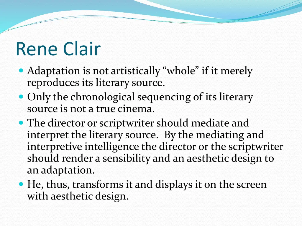 rene clair adaptation is not artistically whole