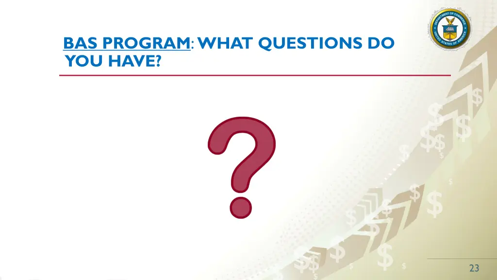 bas program what questions do you have