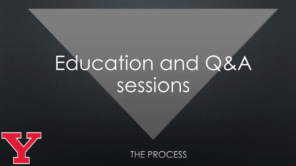 education and q a sessions