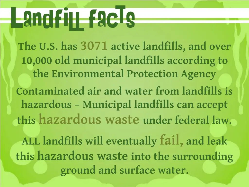 landfill facts the u s has 3071 active landfills