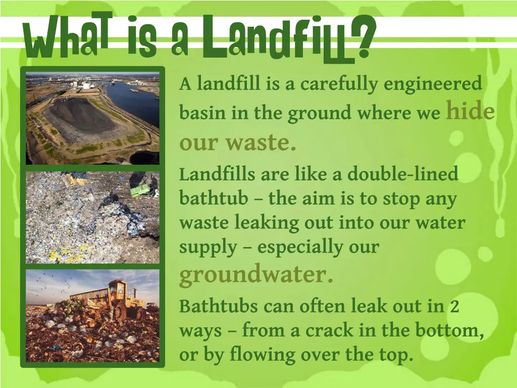 what is a landfill a landfill is a carefully