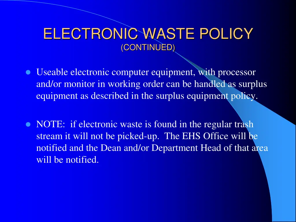 electronic waste policy continued