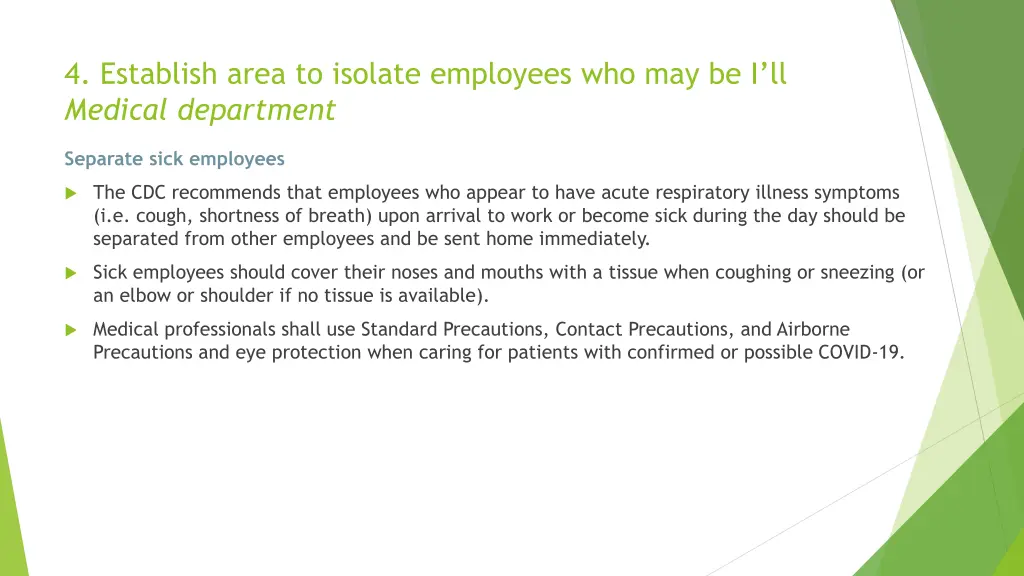 4 establish area to isolate employees