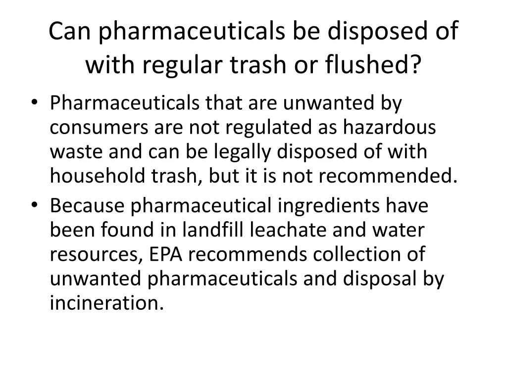 can pharmaceuticals be disposed of with regular