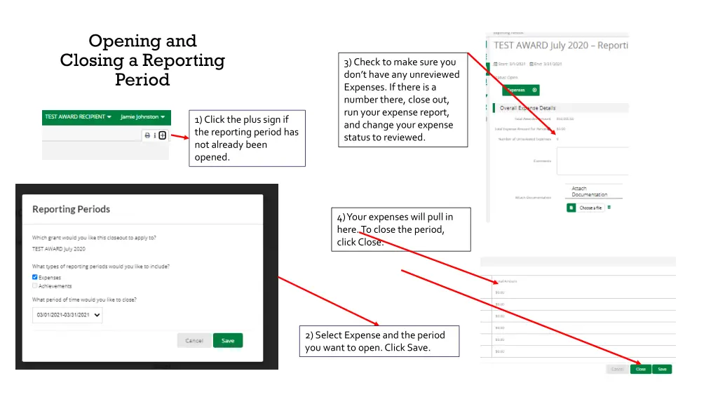 opening and closing a reporting period