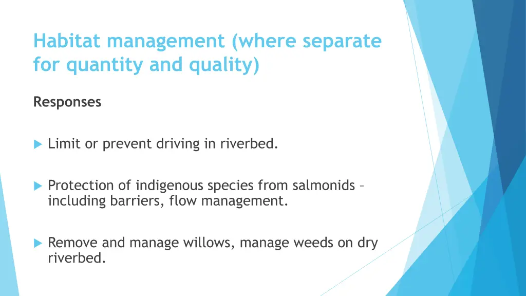 habitat management where separate for quantity 1