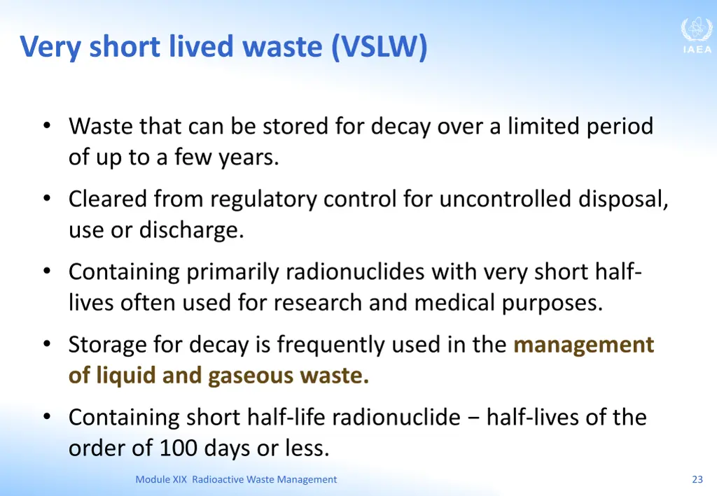 very short lived waste vslw