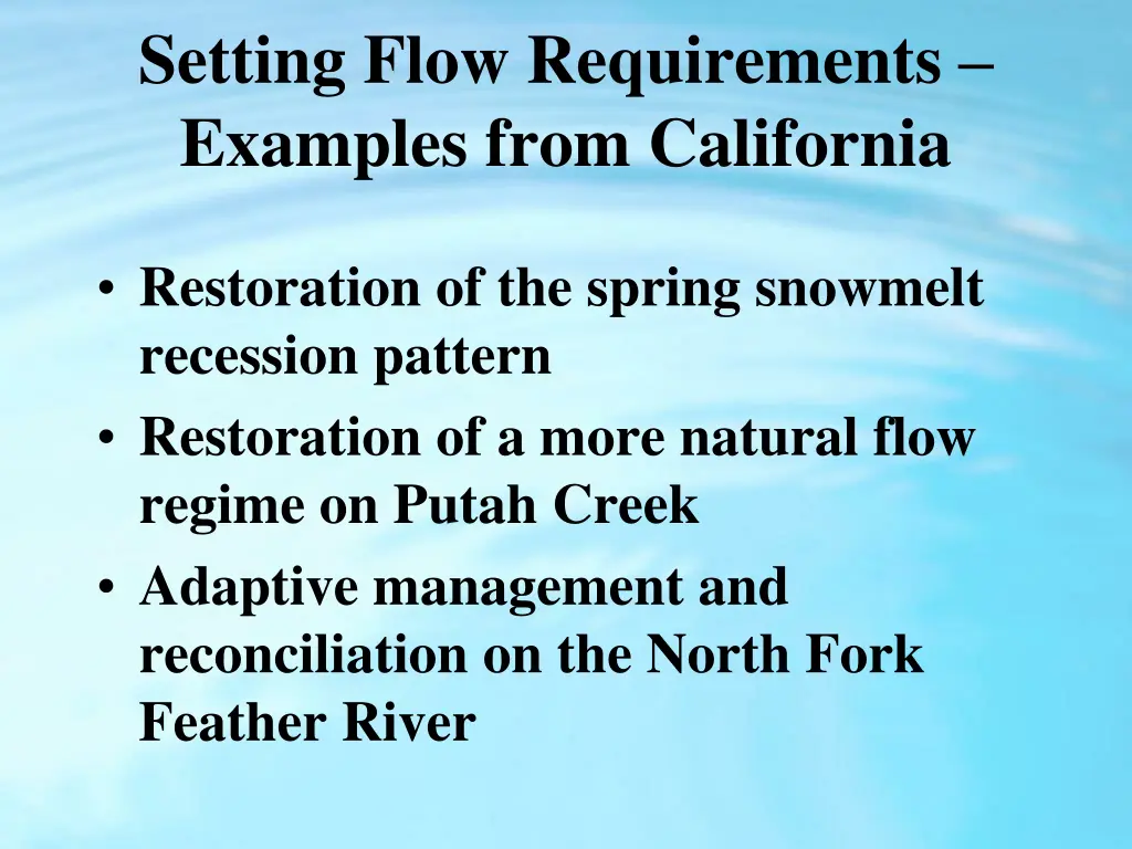 setting flow requirements examples from california