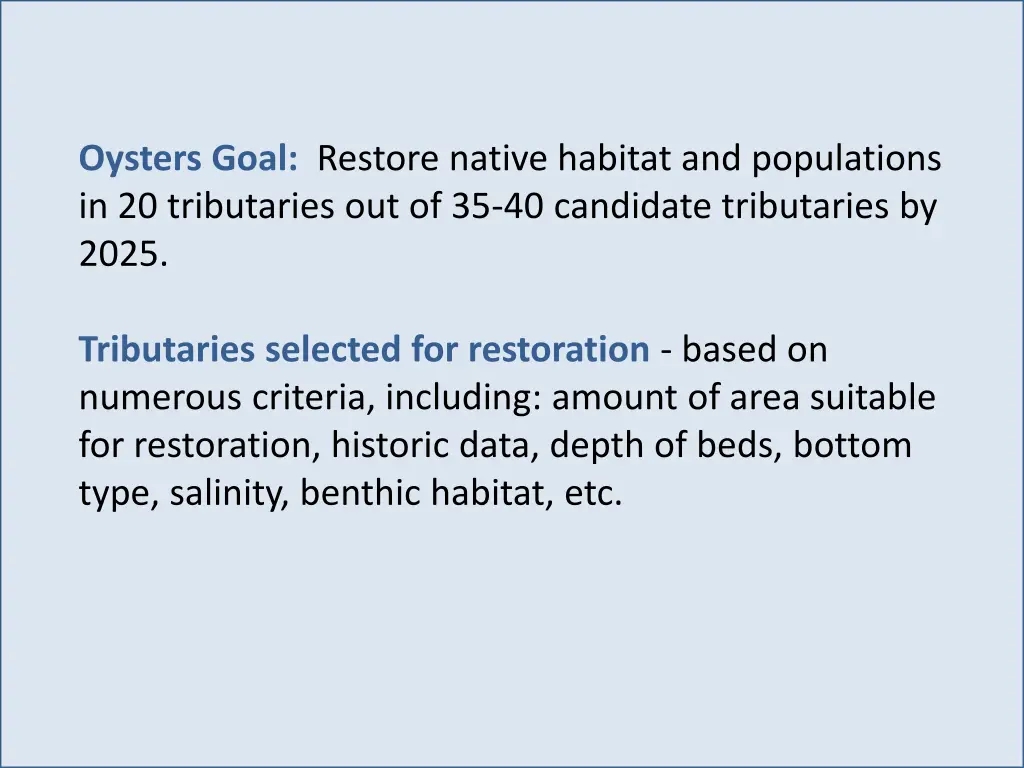 oysters goal restore native habitat