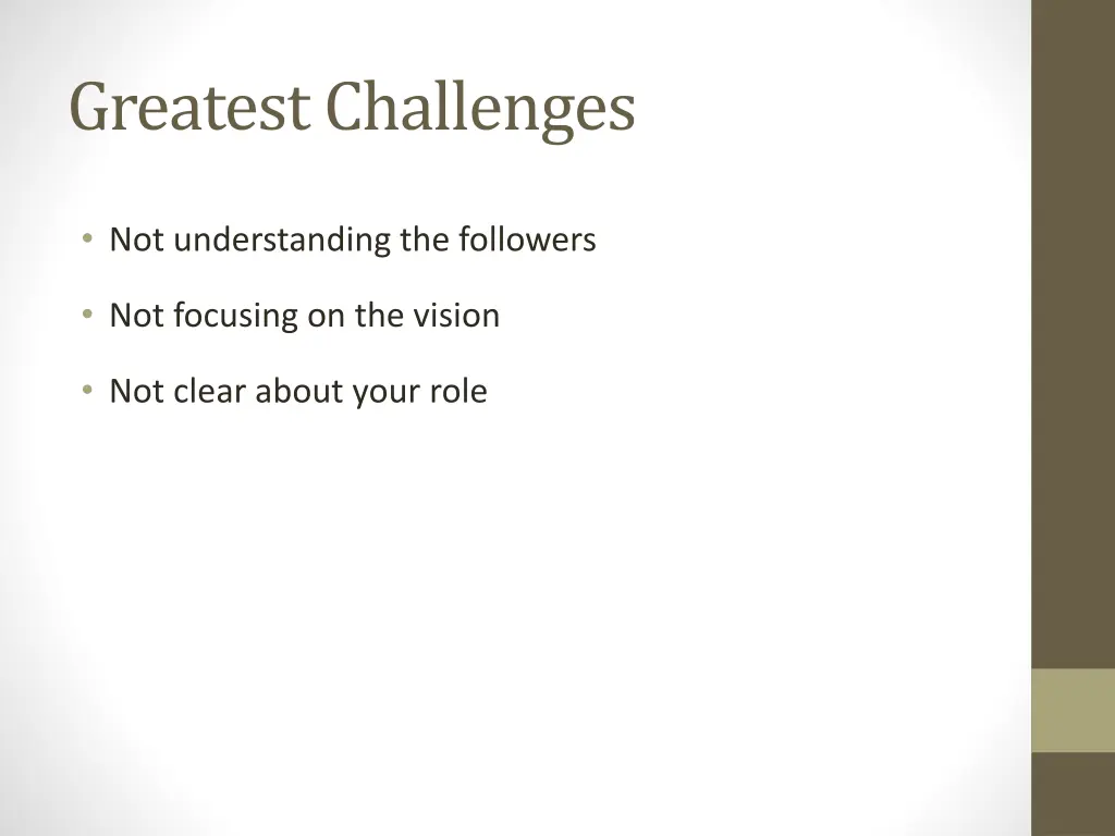 greatest challenges