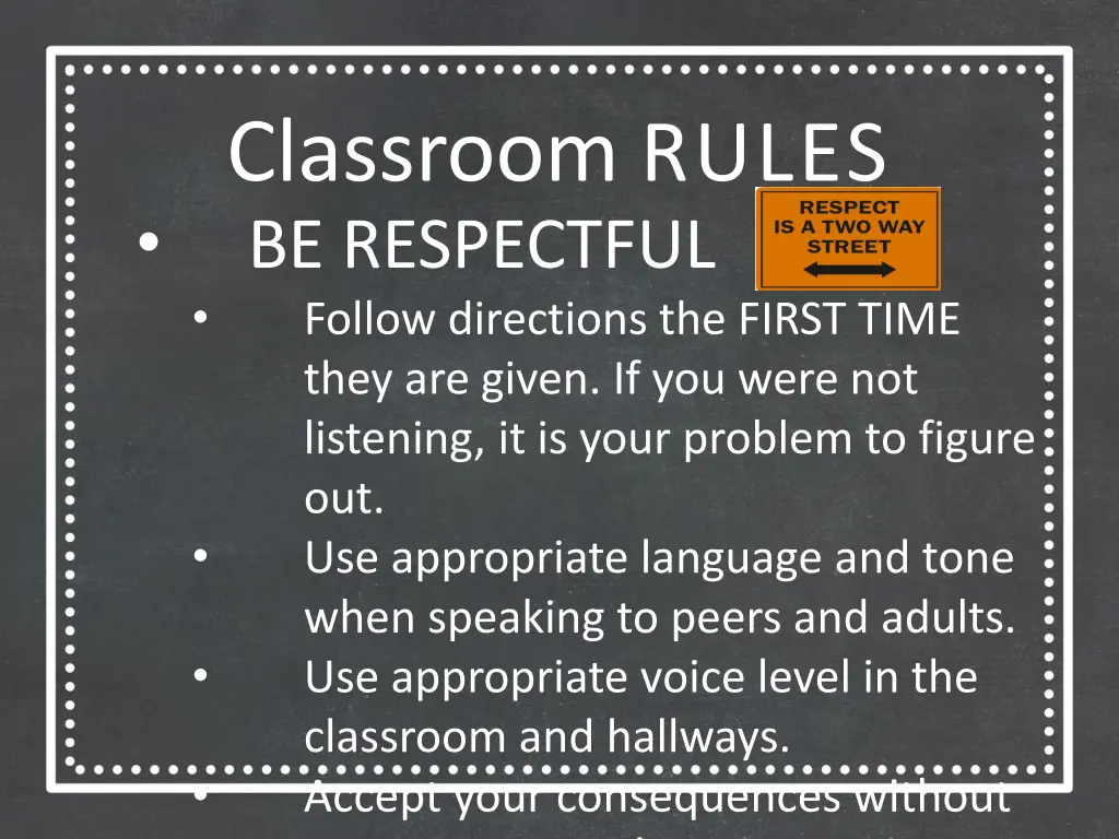 classroom rules be respectful follow directions