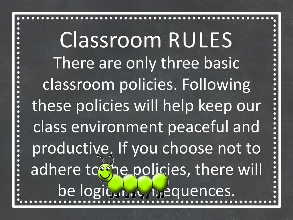 classroom rules there are only three basic