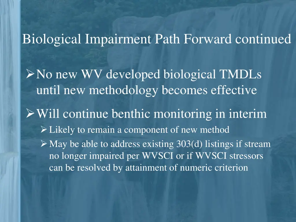 biological impairment path forward continued