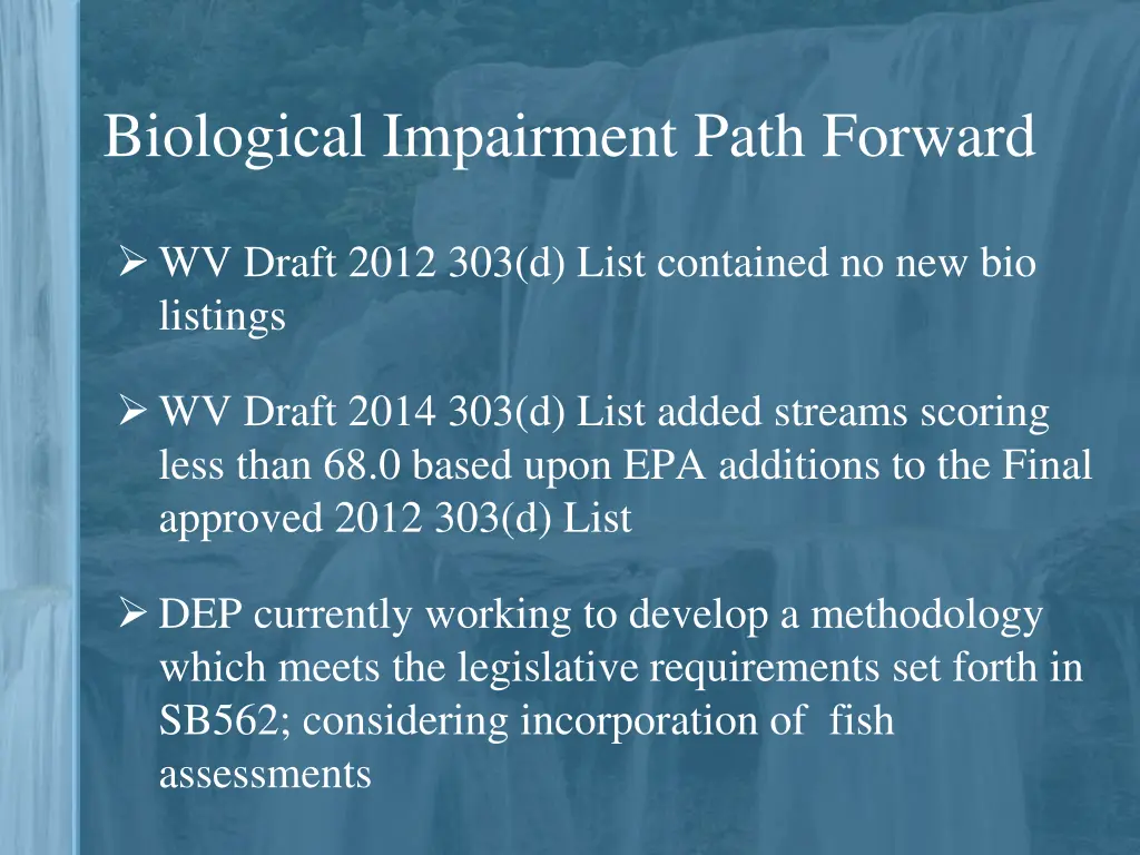 biological impairment path forward